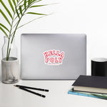 Red Outline "HELLA POLY" Stickers