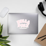 Soft Pink "HELLA POLY" Stickers